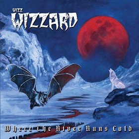 Wizz Wizzard - Where the River Runs Cold (2016) Album Info