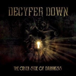 Decyfer Down - The Other Side Of Darkness (2016) Album Info