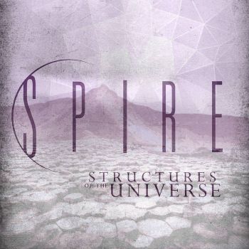 Spire - Structures Of The Universe (2016) Album Info
