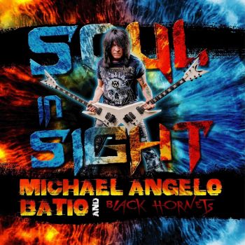 Michael Angelo Batio & Black Hornets - Soul In Sight (2016) Album Info