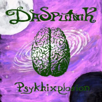 Dasputnik - Psykhixplosion (2016) Album Info