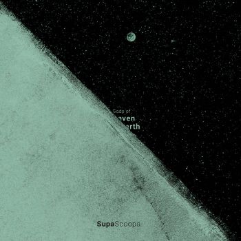 Supa Scoopa - Gods Of Heaven And Earth (2015) Album Info