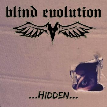 Blind Evolution - ...Hidden... (2016)