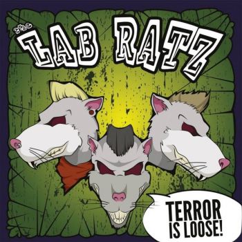 The Lab Ratz - Terror Is Loose! (2016) Album Info