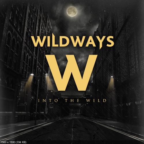 Wildways - Into the Wild (2016) Album Info
