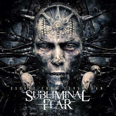 Subliminal Fear - Escape from Leviathan (2016) Album Info