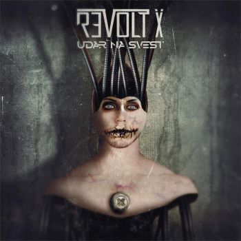 Revolt X - Udar Na Svest (2016) Album Info