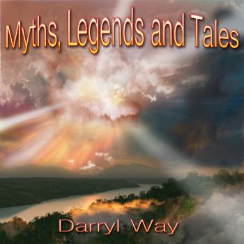 Darryl Way - Myths, Legends And Tales (2016) Album Info