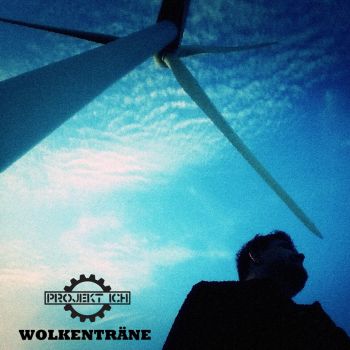 Projekt Ich - Wolkentr&#228;ne (2016) Album Info