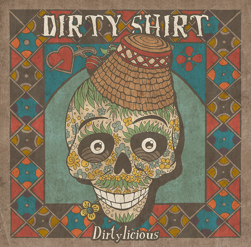 Dirty Shirt - Dirtylicious (2015) Album Info