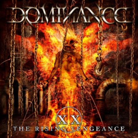 Dominance - XX: The Rising Vengeance (2016) Album Info
