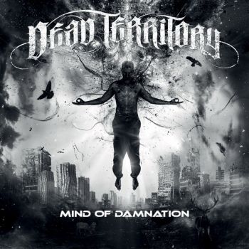 Dead Territory - Mind Of Damnation (2016)