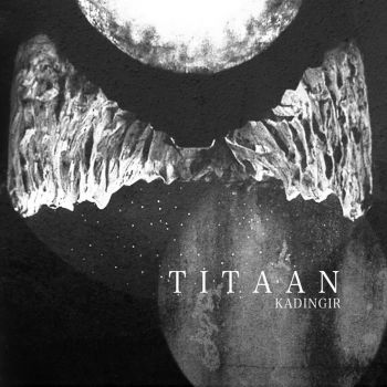Titaan - Kadingir (2016) Album Info