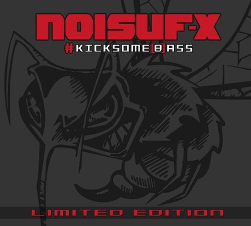 Noisuf-X - #kicksome[b]ass (2016)