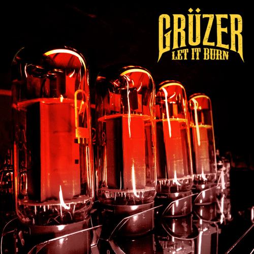 Gr&#252;zer - Let It Burn (2016) Album Info
