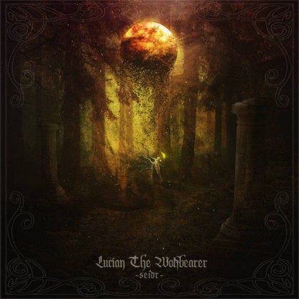 Lucian the Wolfbearer - Sei&#8706;r (2016) Album Info