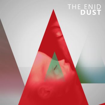 The Enid - Dust (2016) Album Info