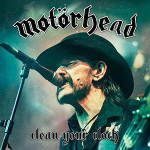 Mot&#246;rhead - Clean Your Clock (2016) Album Info