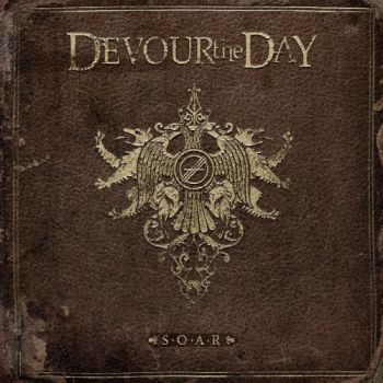 Devour The Day - S.O.A.R (2016) Album Info