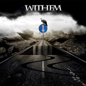 Withem - The Unforgiving Road (2016) Album Info