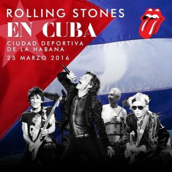 The Rolling Stones - Live In Cuba (Bootleg) (2016) Album Info