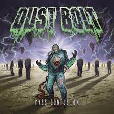 Dust Bolt - Mass Confusion (2016) Album Info