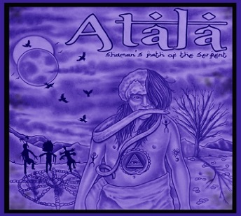 Atala - Shaman's Path of the Serpent (2016) Album Info