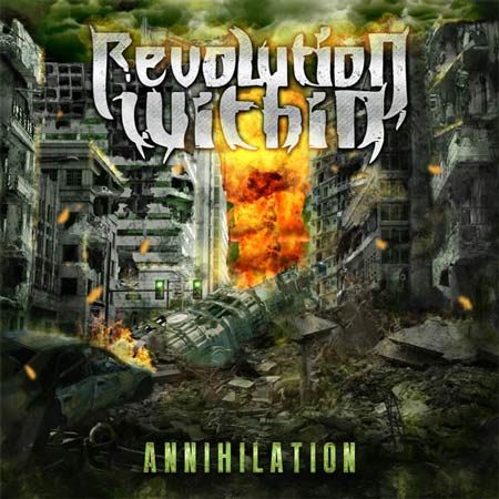 Revolution Within - Annihilation (2016) Album Info
