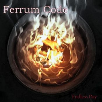 Ferrum Code - Endless Day (2016) Album Info