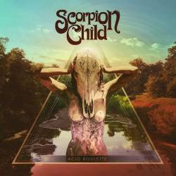 Scorpion Child - Acid Roulette (2016) Album Info