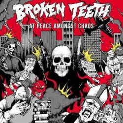Broken Teeth - At Peace Amongst Chaos (2016) Album Info