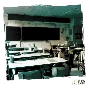 The Boring - Unlearn (2016) Album Info