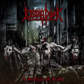 Rising Dark - A World in Ruin (2016) Album Info
