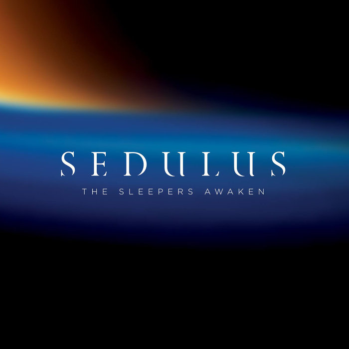 Sedulus - The Sleepers Awaken (2016)