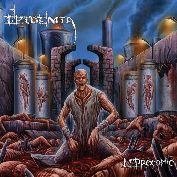 Epidemia - Leprocomio (2016) Album Info