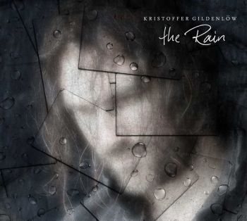 Kristoffer Gildenl&#246;w - The Rain (2016) Album Info