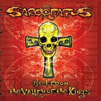 Sarcofagus - Back From The Valley Of The Kings (2016) Album Info