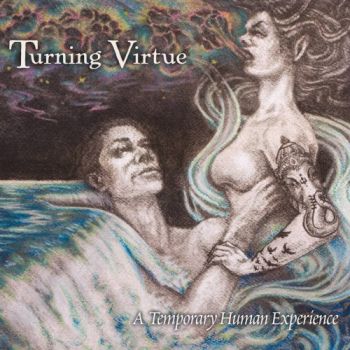 Turning Virtue - A Temporary Human Experience (2016) Album Info