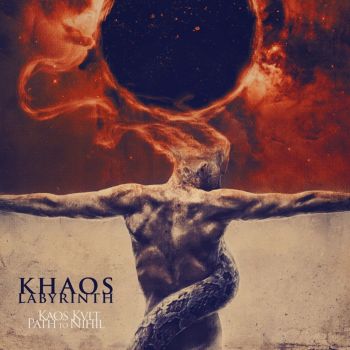 Khaos Labyrinth - KAOS KVLT | Path To Nihil (2016) Album Info