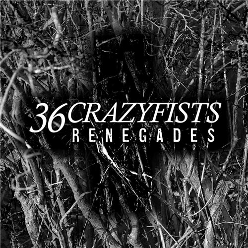 36 Crazyfists - Renegades (X-Ambassadors cover) (Single) (2016) Album Info