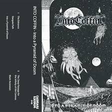 Into Coffin - Into a Pyramid of Doom (2016) Album Info