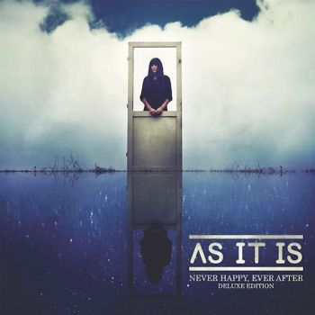 As It Is - Never Happy, Ever After (Deluxe Edition) (2016) Album Info