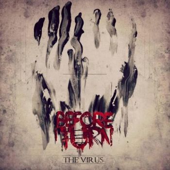 Before I Turn - The Virus (2016) Album Info