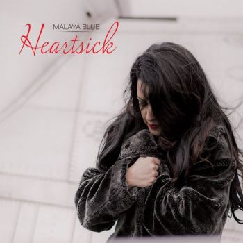 Malaya Blue - Heartsick (2016) Album Info