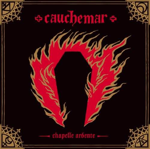 Cauchemar - Chapelle ardente (2016) Album Info