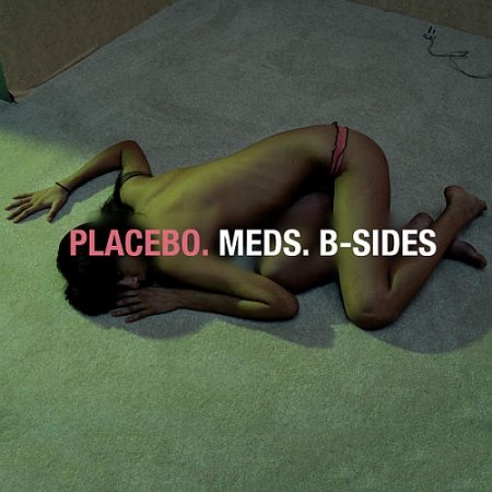Placebo  Meds: B-Sides (2016) Album Info