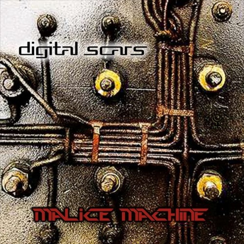 Malice Machine - Digital Scars (2016) Album Info