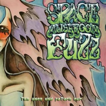 Space Mushroom Fuzz - The Once And Future Car (2016) Album Info