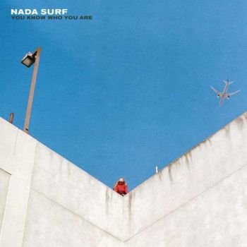 Nada Surf - You Know Who You Are (2016) Album Info