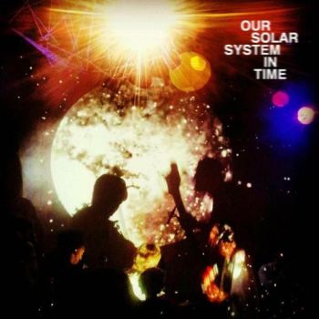 Our Solar System - In Time (2016) Album Info